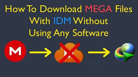 how to download mega files with idm|How To Download MEGA Files With IDM Without Using Any .